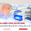 Đèn chiếu vàng da sơ sinh: Nguyên lý hoạt động, lợi ích và hướng dẫn sử dụng